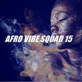 Album cover of AFRO VIBE SQUAD 15