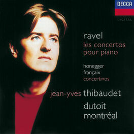 Album cover of Ravel: Piano Concertos/Honegger: Piano Concertino/Françaix: Piano Concertino