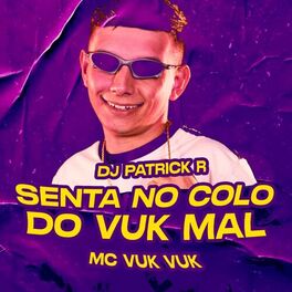 Album cover of Senta no Colo do Vuk Mal