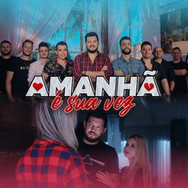 Album cover of Amanhã É Sua Vez