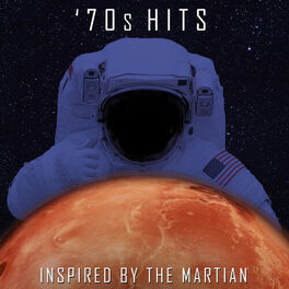 Album cover of '70s Hits - Inspired by the Martian