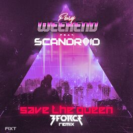 Album cover of Save The Queen (3FORCE Remix)