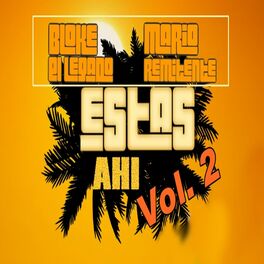 Album cover of Estas Ahi, Vol. 2 (Remix)