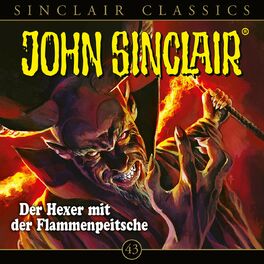 Album cover of Classics, Folge 43: Der Hexer mit der Flammenpeitsche (Ungekürzt)