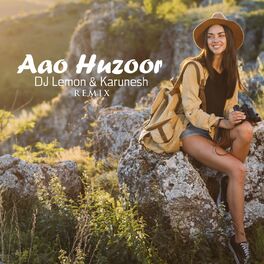 Album cover of Aao Huzoor Tumko (DJ Lemon Remix)