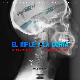 Album cover of El Rifle y la Corta (feat. Don Forty Five)