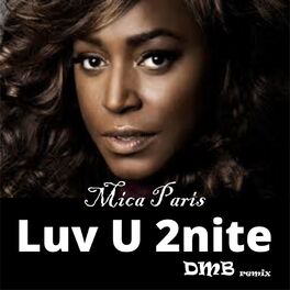 Album cover of Luv U 2nite (feat. Mica Paris)
