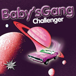 Album cover of Baby's Gang - Challenger (MP3 EP)