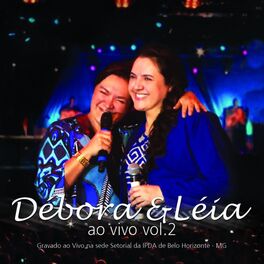 Album cover of Debora & Léia Ao Vivo, Vol. 2