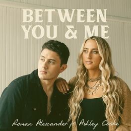 Album cover of Between You & Me (feat. Ashley Cooke)