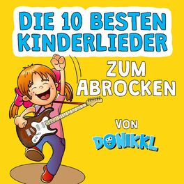 Album cover of Die 10 besten Kinderlieder zum Abrocken