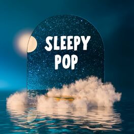 Album cover of Sleepy Pop
