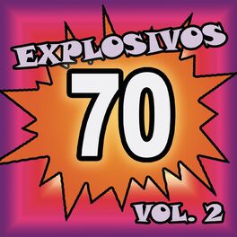 Album cover of Explosivos 70, Vol. 2