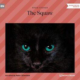 Album cover of The Squaw (Unabridged)