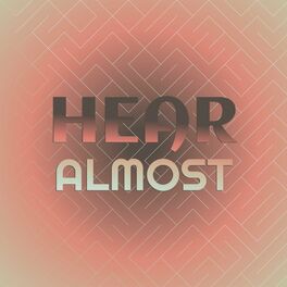 Album cover of Hear Almost