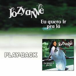 Album cover of Eu Quero Ir Pra Lá (Playback)