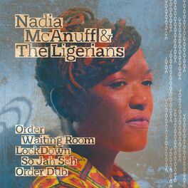 Album cover of Nadia McAnuff & The Ligerians