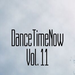 Album cover of DanceTimeNow, Vol. 11