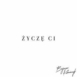 Album cover of Życzę Ci (feat. Kubańczyk)