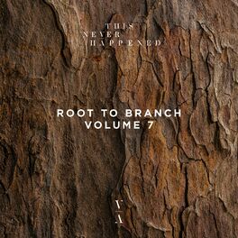 Album cover of Root to Branch, Vol. 7