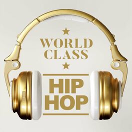 Album cover of World Class Hip Hop