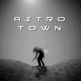 Album cover of Astro Town