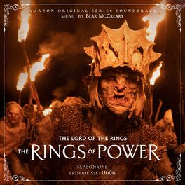 Album cover of The Lord of the Rings: The Rings of Power (Season One, Episode Six: Udûn - Amazon Original Series Soundtrack)