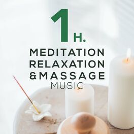 Album cover of 1h. Meditation, Relaxation & Massage Music