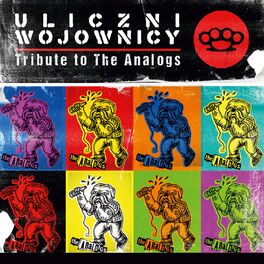 Album cover of ULICZNI WOJOWNICY- Tribute to the Analogs