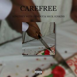 Album cover of Carefree (with Femdot & Mick Jenkins)