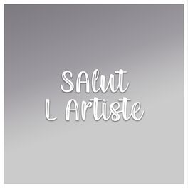 Album cover of Salut l'Artiste