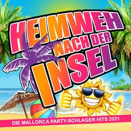 Album cover of Heimweh nach der Insel (Die Mallorca Party-Schlager Hits 2021)
