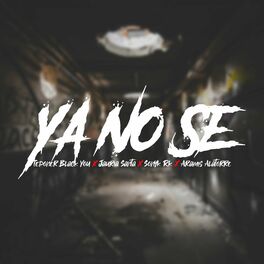 Album cover of Ya No Se