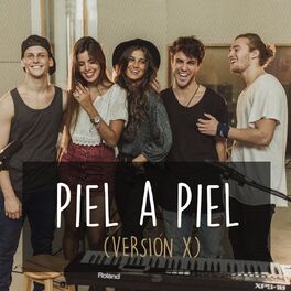 Album cover of Piel a Piel (Version X)
