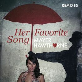 Album cover of Her Favorite Song (Remixes)