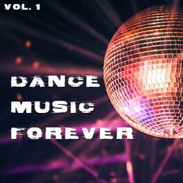 Album cover of Dance Music Forever, Vol.1
