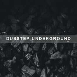 Album cover of Dubstep Underground, Vol. 1