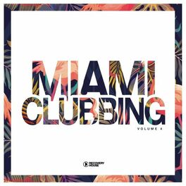 Album cover of Miami Clubbing, Vol. 4