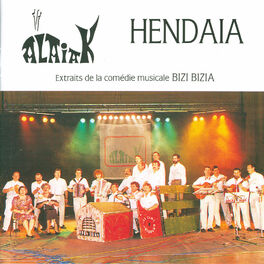 Album cover of Hendaia - Extraits de la Comédie Musicale Bizi Bizia
