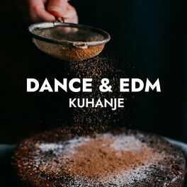 Album cover of Kuhanje : Dance & EDM