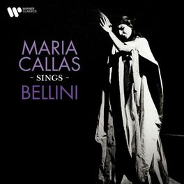 Album cover of Maria Callas Sings Bellini