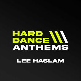 Album cover of Hard Dance Anthems (Mixed by Lee Haslam)