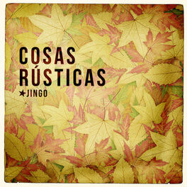 Album cover of Cosas Rusticas