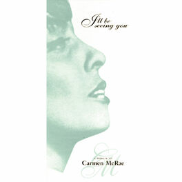 Album cover of I'll Be Seeing You: A Tribute To Carmen McRae