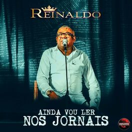 Continua a letra nos - Reinaldo - O príncipe do pagode