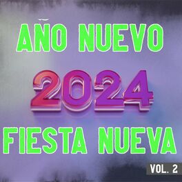 Album cover of Año Nuevo 2024, Fiesta Nueva Vol. 2