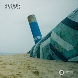 Olowex Discode Lyrics And Songs Deezer