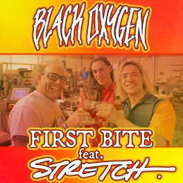 Album cover of FIRST BITE feat. STRETCH