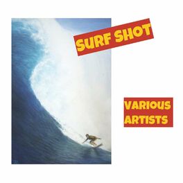 Album cover of Surf Shot