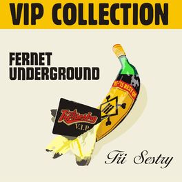 Album cover of Fernet Underground VIP Collection